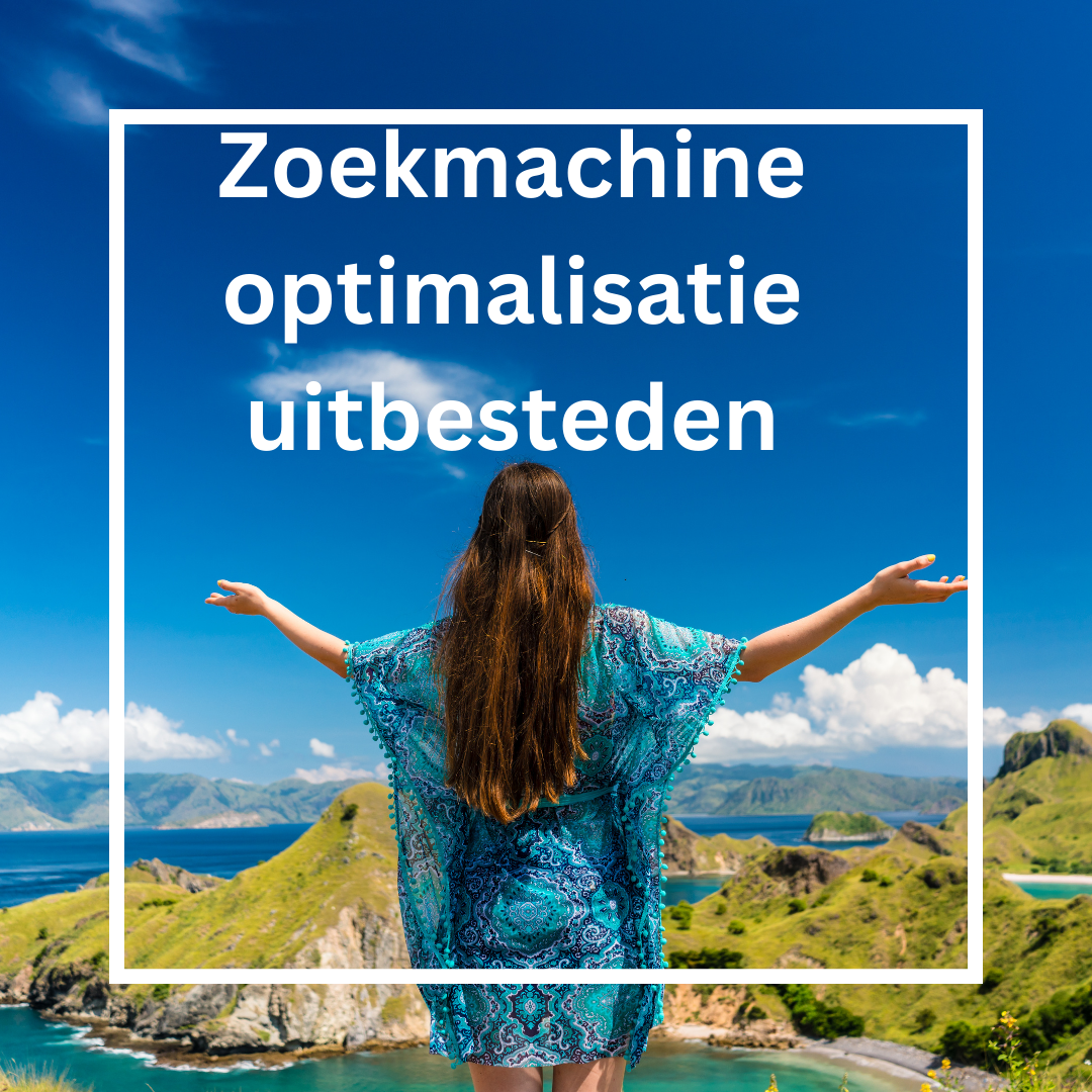 Zoekmachine optimalisatie uitbesteden